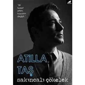 Sakıncalı Çökelek - Atilla Taş