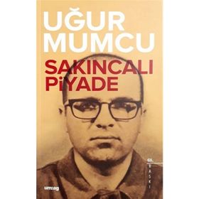 SAKINCALI PIYADE - UĞUR MUMCU