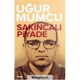 SAKINCALI PIYADE - UĞUR MUMCU