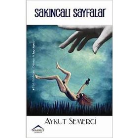 SAKINCALI SAYFALAR - AYKUT SEMERCI