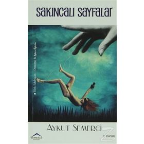 SAKINCALI SAYFALAR - AYKUT SEMERCI