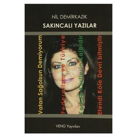 Sakıncalı Yazılar - Nil Demirkazık