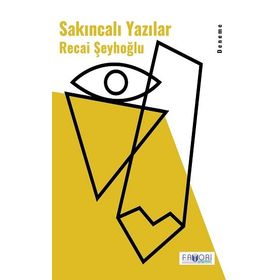 Sakıncalı Yazılar - Nil Demirkazık