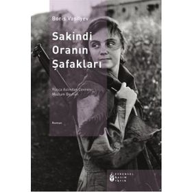 Sakindi Oranın Şafakları - Boris Lvovic Vasilyev