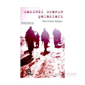 Sakindi Oranın Şafakları - Boris Lvovic Vasilyev