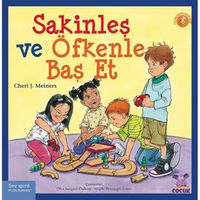 Sakinleş ve Öfkenle Baş Et - Cheri J. Meiners