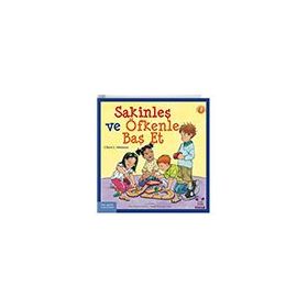 Sakinleş ve Öfkenle Baş Et - Cheri J. Meiners