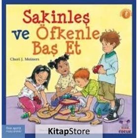 Sakinleş ve Öfkenle Baş Et - Cheri J. Meiners