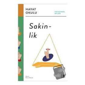 Sakinlik - Alain de Botton