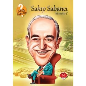 Sakıp Sabancı Kimdir? - Nevzat Basım