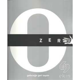 Sakıp Sabancı Müzesi Yayınları Zero Geleceğe Geri Sayım - Kolektif 459004