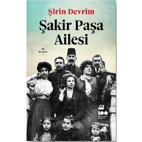 ŞAKIR PAŞA AILESI - ŞIRIN DEVRIM (ISBN:9786051113104)