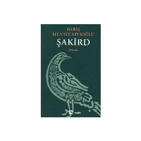 ŞAKİRD - BARIŞ MÜSTECAPLIOĞLU