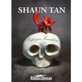 Şakıyan Kemikler-Shaun Tan