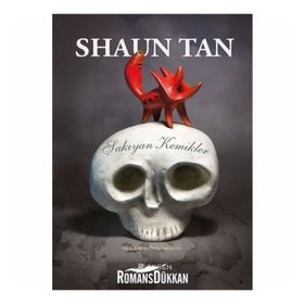 Şakıyan Kemikler-Shaun Tan