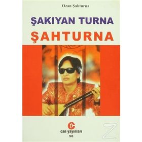 Şakıyan Turna Şahturna - Ozan Şahturna