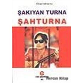 Şakıyan Turna Şahturna - Ozan Şahturna