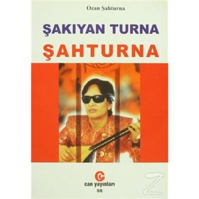 Şakıyan Turna Şahturna - Ozan Şahturna