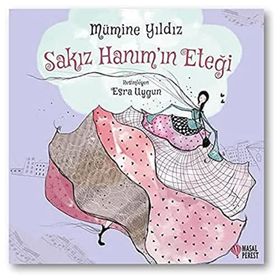 Sakız Hanım’ın Eteği - Mümine Yıldız