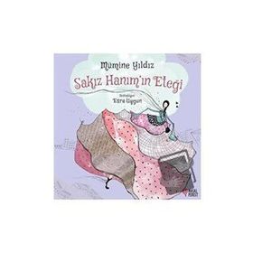 Sakız Hanım’ın Eteği - Mümine Yıldız