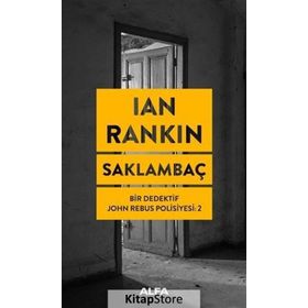 Saklambaç - Bir Dedektif John Rebus Polisiyesi 2 - Ian Rankin