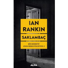 Saklambaç - Bir Dedektif John Rebus Polisiyesi 2 - Ian Rankin