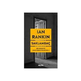 Saklambaç - Bir Dedektif John Rebus Polisiyesi 2 - Ian Rankin