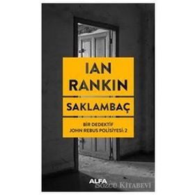Saklambaç - Bir Dedektif John Rebus Polisiyesi 2 - Ian Rankin