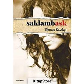 SAKLAMBAŞK - KENAN KAYIKÇI