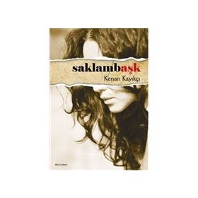 SAKLAMBAŞK - KENAN KAYIKÇI