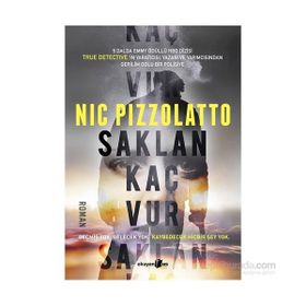 Saklan Kaç Vur - Nic Pizzolatto
