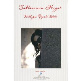 SAKLANAMAM HAYAT BULDUĞUN YERDE SOBELE - HÜLYA TAMKAN