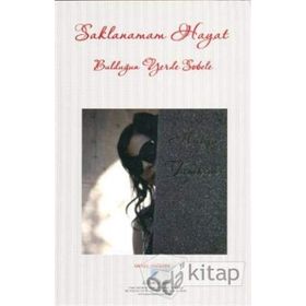 SAKLANAMAM HAYAT BULDUĞUN YERDE SOBELE - HÜLYA TAMKAN