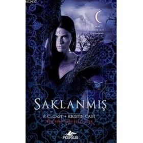 SAKLANMIŞ GECE EVI SERISI 10. KITAP - P. C. CAST;KRISTIN CAST