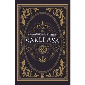 Saklı Asa - Anooshirvan Miandji