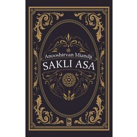 Saklı Asa - Anooshirvan Miandji