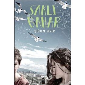 Saklı Bahar - Çiğdem Sezer