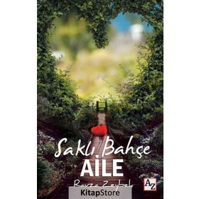 Saklı Bahçe Aile / Ravza Zeybek
