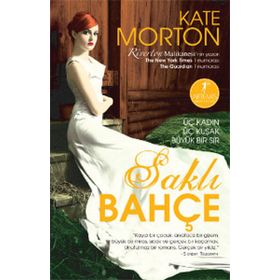 SAKLI BAHÇE - KATE MORTON
