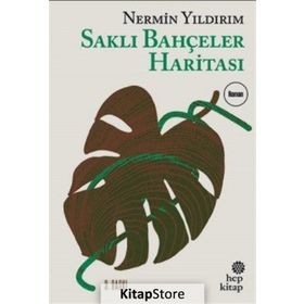 SAKLI BAHÇELER HARITASI - NERMIN YILDIRIM