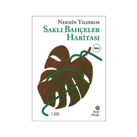 SAKLI BAHÇELER HARITASI - NERMIN YILDIRIM
