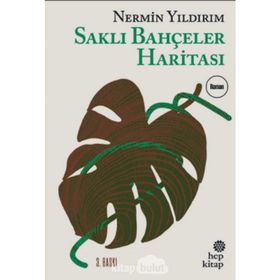 SAKLI BAHÇELER HARITASI - NERMIN YILDIRIM
