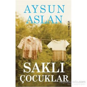 SAKLI ÇOCUKLAR - AYSUN ASLAN