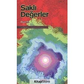 SAKLI DEĞERLER - HÜZEYME YEŞİM KOÇAK