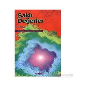 SAKLI DEĞERLER - HÜZEYME YEŞİM KOÇAK