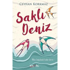 Saklı Deniz - Ceyhan Korkmaz