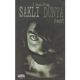 Saklı Dünya - F. Hakkı Penbe