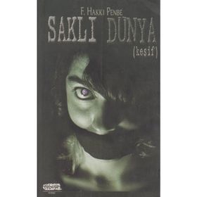 Saklı Dünya - F. Hakkı Penbe