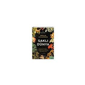 Saklı Dünya - Merlin Sheldrake
