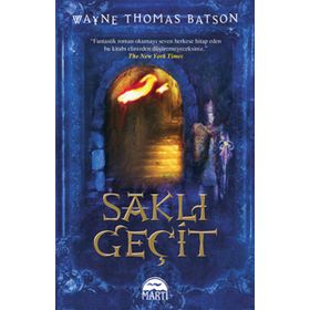 SAKLI GEÇİT - WAYNE THOMAS BATSON